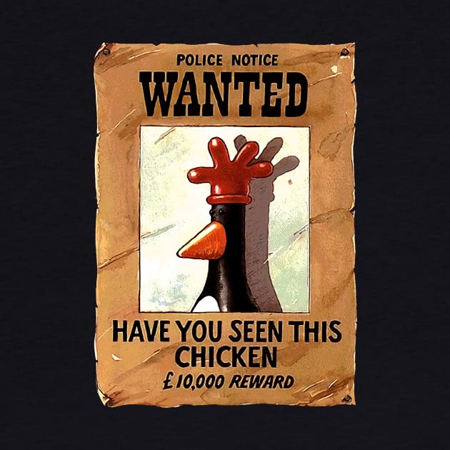 Police Notice Wanted Have You Seen This Chicken (2) by Ac Vai